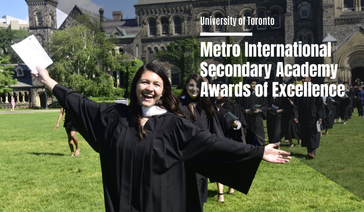 Metro International Secondary Academy Awards, University of Toronto, 2024–2025