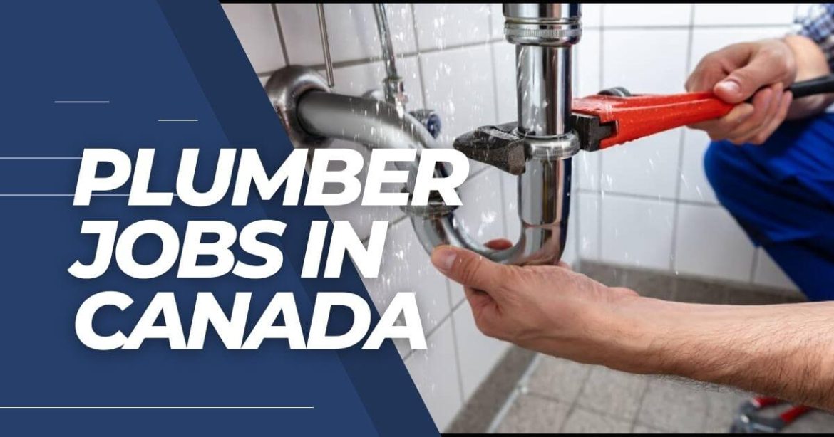 Canada Vacancy Job: Plumber, Maintenance, and Repair
