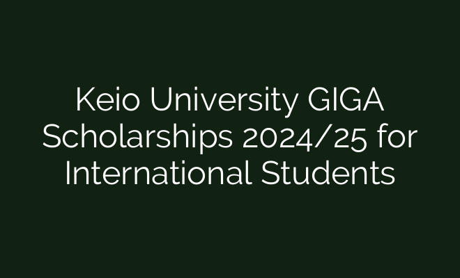 International Students' GIGA Scholarships at Keio University for 2024–2025
