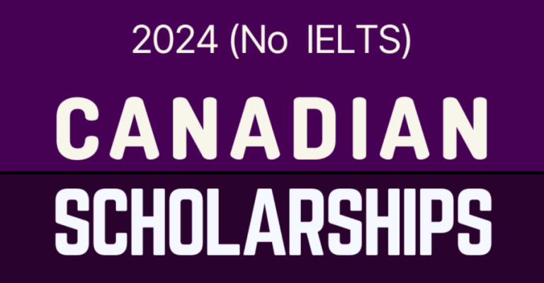 IELTS-Free Scholarships for Canadian Universities In 2024