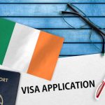Ireland Visa: All the Information Required to Move Abroad