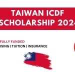 Taiwan ICDF Scholarship Program Fully Funded by 2024