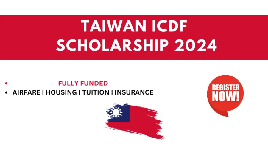 Taiwan ICDF Scholarship Program Fully Funded by 2024