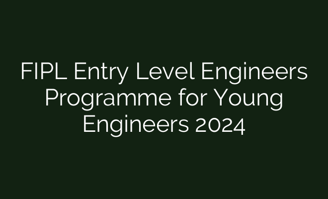 Young Engineers' FIPL Entry Level Engineers Program 2024