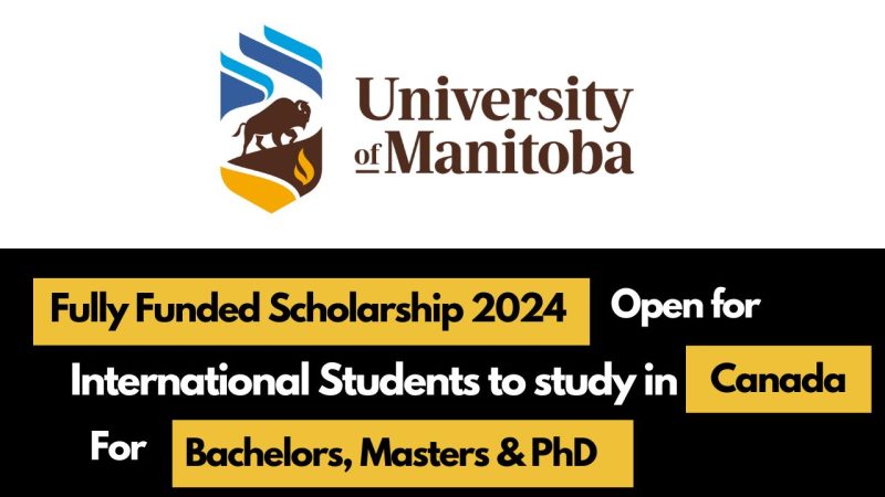 Scholarships for Undergraduate Students at the University of Manitoba 2024