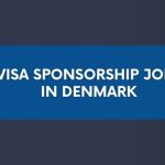 Employers in Denmark Providing Jobs With Visa Sponsorship 2024